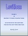 Leviticus: Volume 3 of Heavenly Citizens in Earthly Shoes (An Exposition of the Scriptures for Disciples and Young Christians)