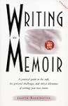 Writing the Memoir: From Truth to Art...