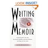 Writing the Memoir: From Truth to Art, Second Edit