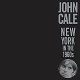 Cale: New York in the 1960`s