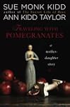 Traveling With Pomegranates