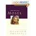 Moses Great Lives Series: Volume 4