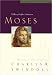 Moses Great Lives Series: Volume 4