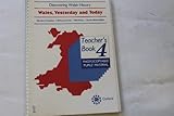 Wales, yesterday and today