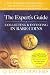 The Expert's Guide to Collecting & Investing in Rare Coins   [EXPERTS GT COLLECTING & INVEST] [Paperback]