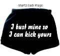 Flirty Diva Tees Woman's Fitness Workout Shorts-I Bust Mine-Black