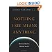 Nothing I See Means Anything: Quantum Questions, Quantum Answers