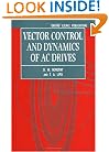 Vector Control and Dynamics of AC Drives (Vector Control & Dynamics of AC Drives)