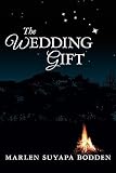 The Wedding Gift   [WEDDING GIFT] [Paperback]