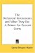 Book The Orchestral Instruments And What They Do: A Primer for Concert Goers