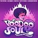 Voodoo Soul: Deep and Dirty New Orleans Funk