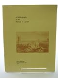 A bibliography of the history of Cardiff