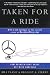 Taken for a Ride: Cars, Crisis, And A Company Once Called