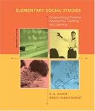 Elementary Social Studies: Constructing a Powerful Approach to Teaching and Learning