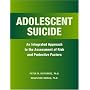 Adolescent Suicide: An Integrated Approach to the Assessment of Risk and Protective Factors