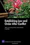 Establishing Law and Order After Conflict