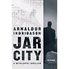 Jar City: A Reykjavik Thriller