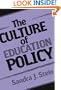 The Culture of Education Policy