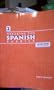 Breaking the Spanish Barrier: Level II (Intermediate) (Spanish Edition)