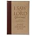 I Saw the Lord Journal Deluxe: 40 Days to Personal Revival