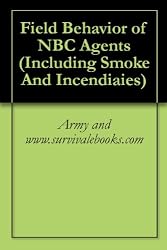 Field Behavior of NBC Agents (Including Smoke And Incendiaies)