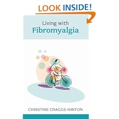 Living with Fibromyalgia (Overcoming Common Problems)