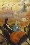 Woman with a sword; (Hanover House headliners)
