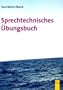 Sprechtechnisches �bungsbuch