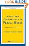 Algorithmic Combinatorics on Partial Words (Discrete Mathematics and Its Applications)