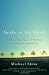 Awake in the World: Teachings from Yoga and Buddhism for Living an Engaged Life