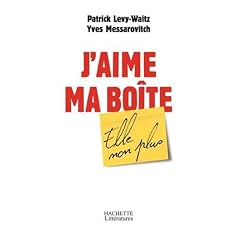 J'aime ma bo�te, elle non plus