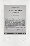You are Not a Gadget: A Manifesto