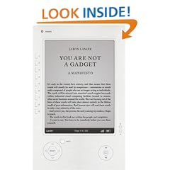 You Are Not A Gadget: A Manifesto