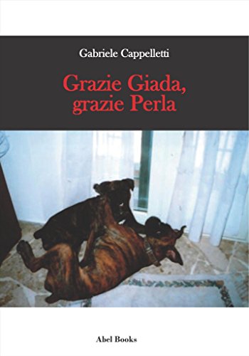 Grazie Giada, grazie Perla (Italian Edition)