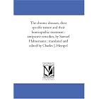The chronic diseases, their specific nature and their homeopathic treatment : antipsoric... by Samuel Hahnemann