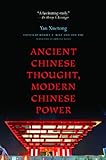Ancient Chinese thought, modern Chinese power