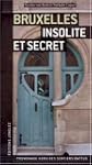 Bruxelles Insolite et Secret