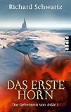 Das Erste Horn - Das Geheimnis von Askir 01. - Richard Schwartz