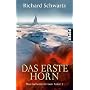 Das Erste Horn. Das Geheimnis von Askir 01. von Richard Schwartz