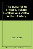 The Buildings of England, Ireland, Scotland and Wales : a short history and bibliography