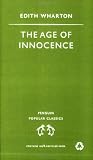 The Age of Innocence (Penguin Popular Classics)