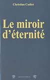Le Miroir d'�ternit�
