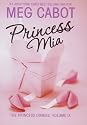 The Princess Diaries, Volume IX: Princess Mia