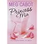 The Princess Diaries, Volume IX: Princess Mia (Princess Diaries)