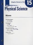 Holt Science Spectrum: Physical Science Chapter 15 Resource File: Waves