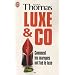 Luxe & Co : Comment les marques ont tu� le luxe