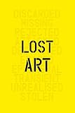 Lost art : missing artworks of the twentieth century