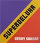 Kenny Scharf Superdeluxa
