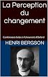 La Perception du changement: conférences faites à l’Université d’Oxford (French Edition)