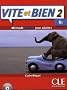 Vite et Bien 2 : Niveau B1 (1CD audio)